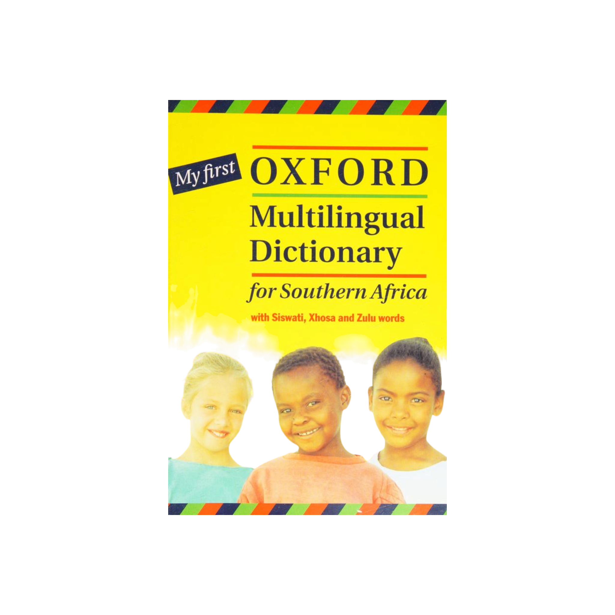 Oxford Multilingual Multilingual with Siswati/Xhosa/Zulu Words